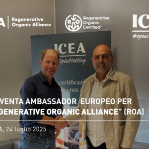 ICEA diventa Ambassador Europeo per la Regenerative Organic Alliance (ROA) Accordo strategico firmato a Bologna per consolidare lo standard ROC™ in Europa