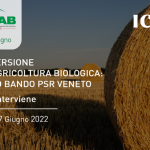 Conversione all’agricoltura biologica, nuovo Bando PSR: ICEA interviene all’evento AIAB VENETO