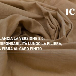 GOTS lancia la Versione 8.0: più responsabilità lungo la filiera, dalla fibra al capo finito