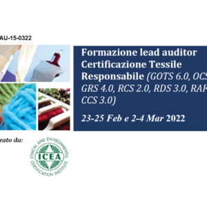 Corso Formazione lead auditor Certificazione Tessile Responsabile – Febbraio/Marzo 2022