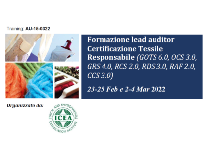 Corso Formazione lead auditor Certificazione Tessile Responsabile – Febbraio/Marzo 2022