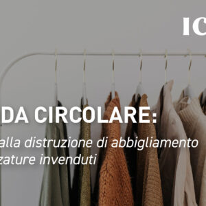 Moda circolare: stop alla distruzione di abbigliamento e calzature invenduti
