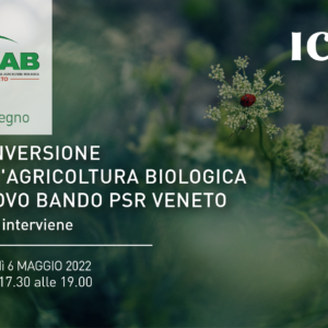 Conversione all’agricoltura biologica, nuovo Bando PSR: ICEA interviene all’evento AIAB VENETO