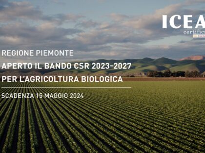 Regione Piemonte, aperto il bando CSR 2023-2027 per l’agricoltura biologica