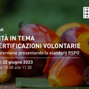 ICEA interviene al webinar “Novità in tema di certificazioni volontarie”, presentando lo standard RSPO.