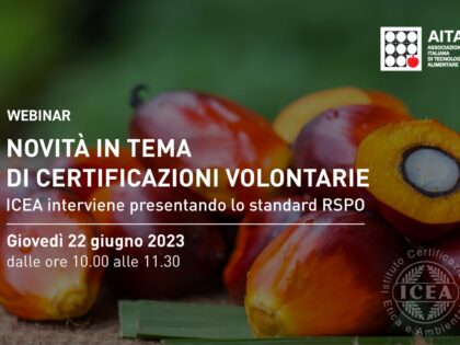 ICEA interviene al webinar “Novità in tema di certificazioni volontarie”, presentando lo standard RSPO.