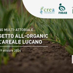 Meeting “Il Progetto ALL-Organic: l’esperienza del Living Lab e del MEB (Materiale Eterogeneo per il Biologico) nell’areale lucano”